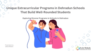 unique extracurricular programs in dehradun