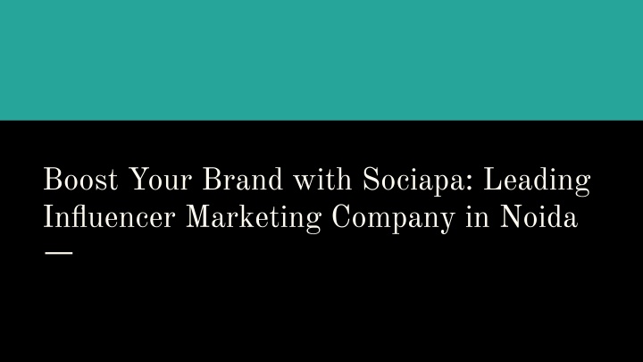 boost your brand with sociapa leading influencer