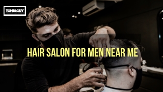 Best Men's Hair Salon Near me