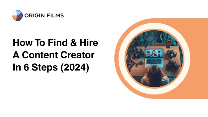 how to find hire a content creator in 6 steps 2024