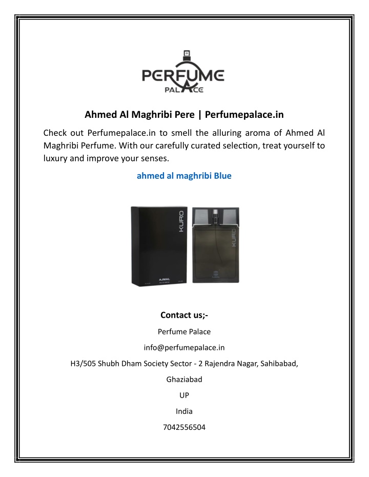 ahmed al maghribi pere perfumepalace in