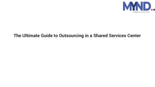 The Ultimate Guide to Outsourcing in a Shared Services Center