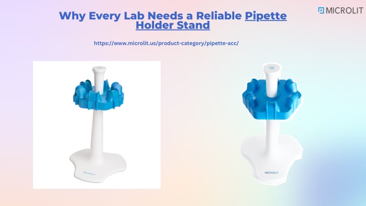 why every lab needs a reliable pipette holder