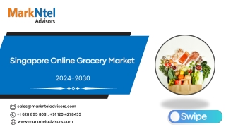 Singapore Online Grocery Market Research Report Forecast (2024-2030)