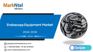 Global Endoscopy Equipment Market Research Report Forecast (2024-2030)
