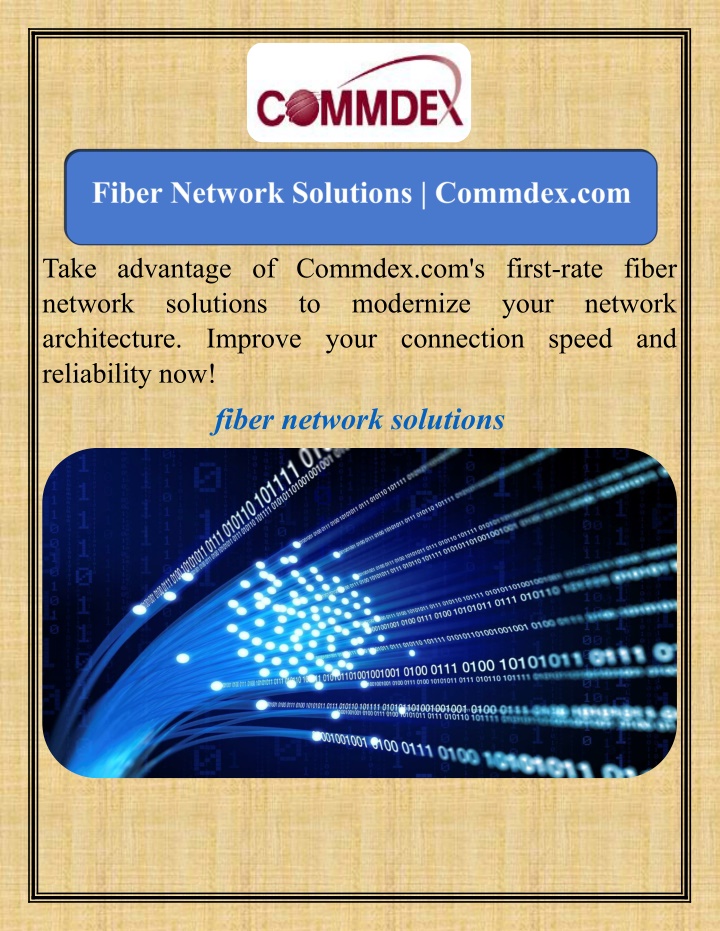 take advantage of commdex com s first rate fiber