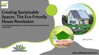 Eco Friendly House--360 Building Solutions