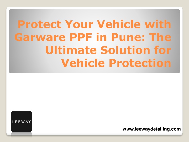 protect your vehicle with garware ppf in pune the ultimate solution for vehicle protection