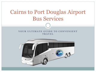 cairns to port douglas airport bus services