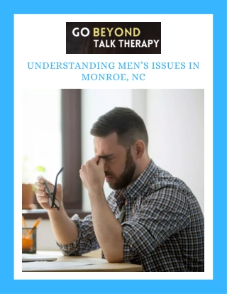 understanding men s issues in monroe nc