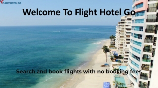 welcome to flight hotel go