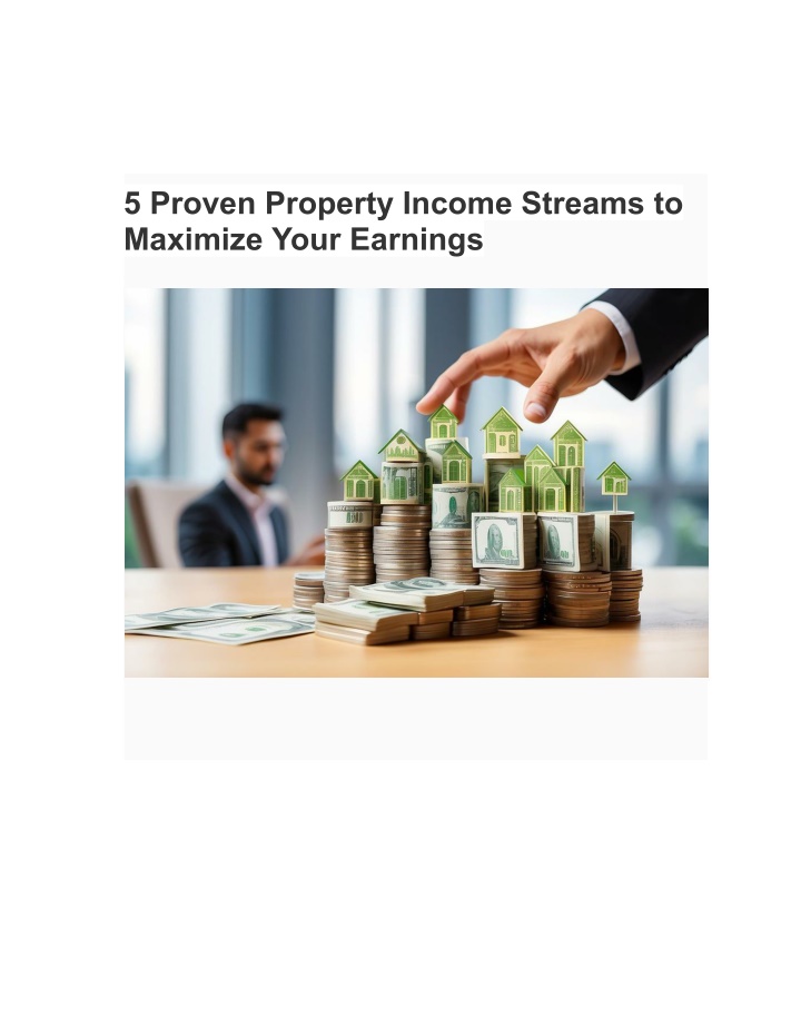 5 proven property income streams to maximize your