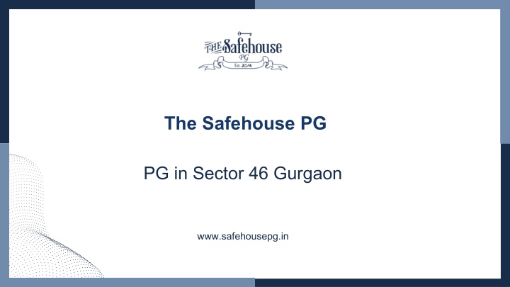 the safehouse pg