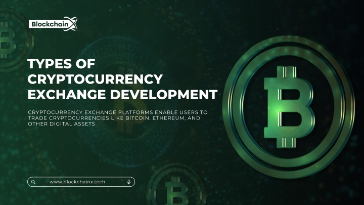 types of cryptocurrency exchange development