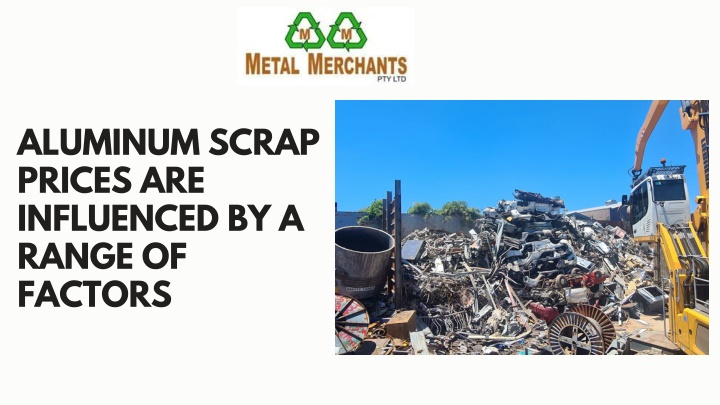 aluminum scrap prices are influenced by a range