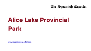 Alice Lake Provincial Park - www.squamishreporter.com