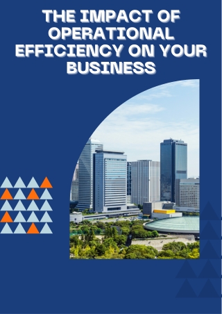 The Impact of Operational Efficiency on Your Business