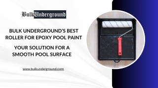 Bulk Underground’s Best Roller for Epoxy Pool Paint – Your Solution for a Smooth Pool Surface