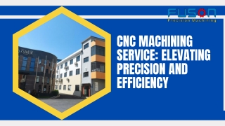 CNC Machining Service: Elevating Precision and Efficiency