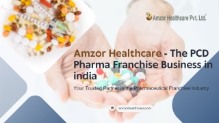 Amzor Healthcare - Leading the Way in PCD Pharma Franchise