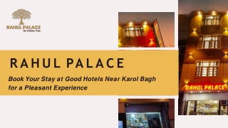 Best Hotel Near Karol Bagh Metro Station for Comfortable Stays