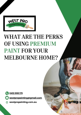 What Are the Perks of Using Premium Paint for Your Melbourne Home?