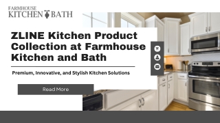 ZLINE Kitchen Product Collection at Farmhouse Kitchen and Bath