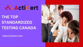 the top standardized testing canada