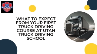 What to Expect from Your First Truck Driving Course at Utah Truck Driving School