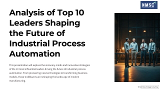 Analysis of Top 10 Leaders Shaping the Future of Industrial Process Automation