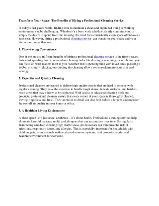 Transform Your Space: The Benefits of Hiring a Professional Cleaning Service