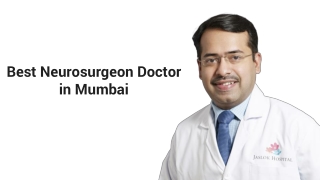 Best Neurosurgeon Doctor in Mumbai