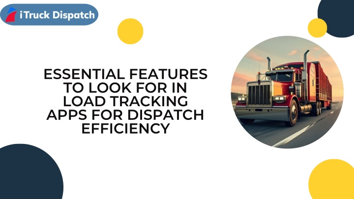 essential features to look for in load tracking