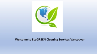 Special EcoGREEN Cleaning Services | EcoGREEN