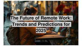 the future of remote work trends and predictions