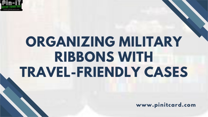 organizing military ribbons with travel friendly