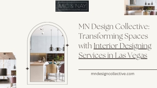 MN Design Collective Transforming Spaces with Interior Designing Services in Las Vegas