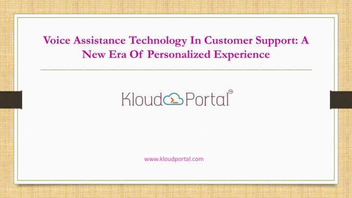 voice assistance technology in customer support a new era of personalized experience