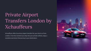 Private-Airport-Transfers-London-by-Xchauffeurs