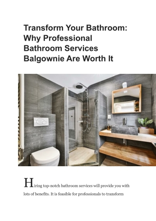 Transform Your Bathroom Why Professional Bathroom Services Balgownie Are Worth It