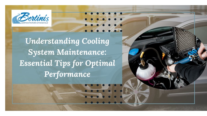 understanding cooling system maintenance