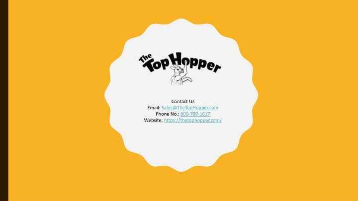 contact us email sales@thetophopper com phone