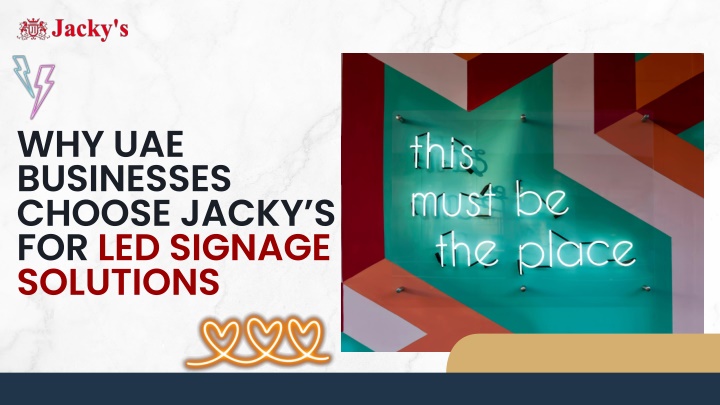 why uae businesses choose jacky s for led signage