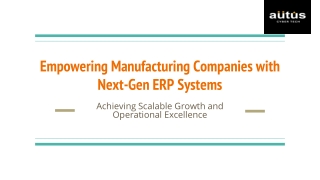 ERP for Manufacturing Companies: Driving Growth and Operational Excellence