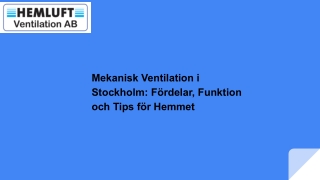 Mekanisk Ventilation i Stockholm: Fördelar, Funktion och Tips för Hemmet
