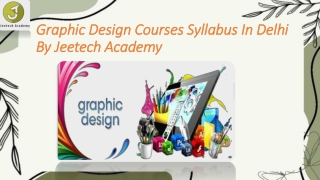 graphic design courses syllabus in delhi by jeetech academy