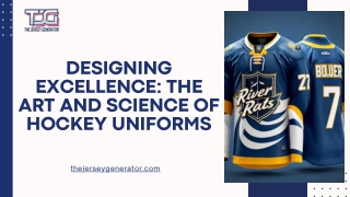 Designing Excellence: The Art and Science of Hockey Uniforms