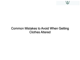 Common Mistakes to Avoid When Getting Clothes Altered