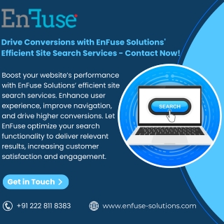 Drive Conversions with EnFuse Solutions' Efficient Site Search Services - Contact Now!