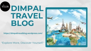 dimpal travel blog